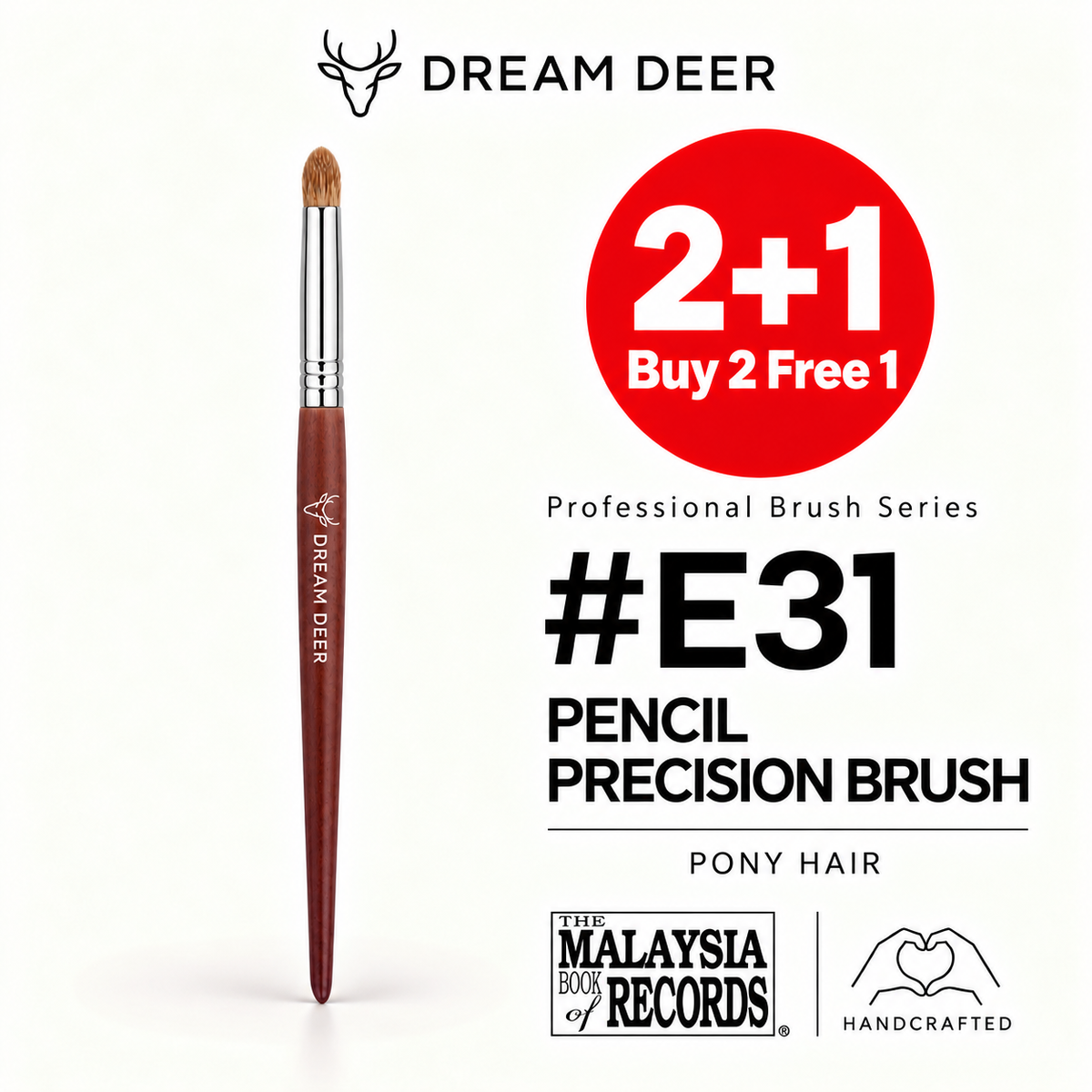 Dream Deer #E31 PENCIL PRECISION BRUSH — PONY HAIR — Buy 2 Free 1 cover