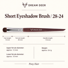 Dream Deer Short Eyeshadow Brush — Professional Series 28-24 — measurements