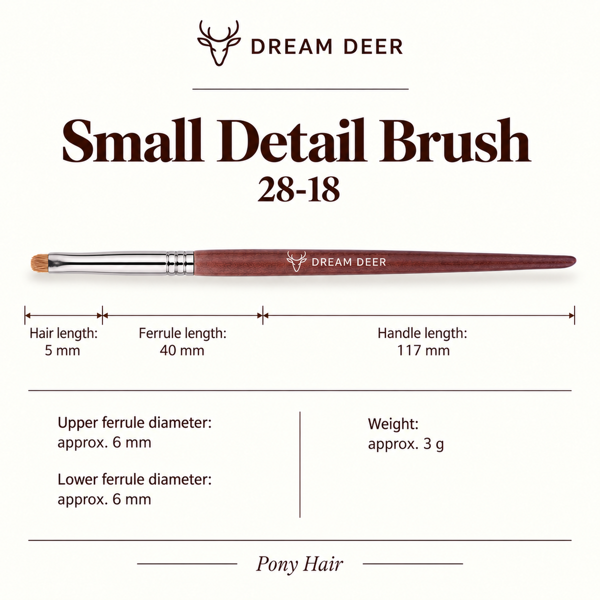 Dream Deer Small Detail Brush — Professional Series 28-18 — measurements