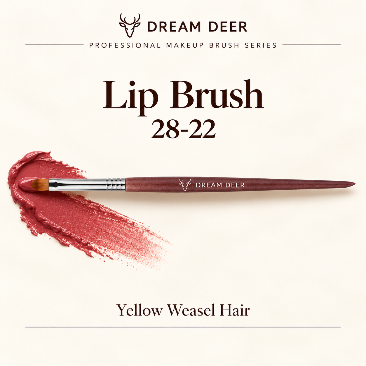 Dream Deer Lip Brush — Professional Series 28-22 — application