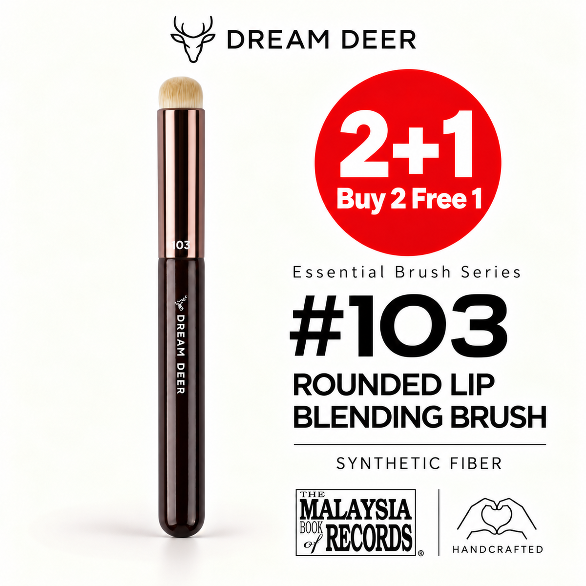 Dream Deer #103 ROUNDED LIP BLENDING BRUSH — SYNTHETIC FIBER — Buy 2 Free 1 cover