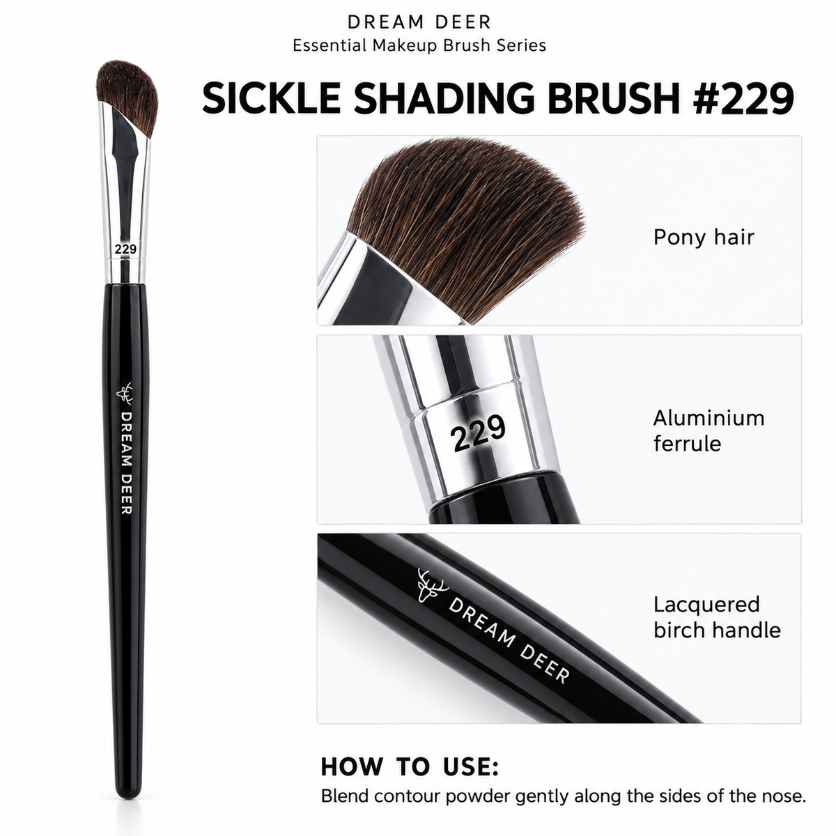 Dream Deer Sickle Shading Brush #229 details and materials