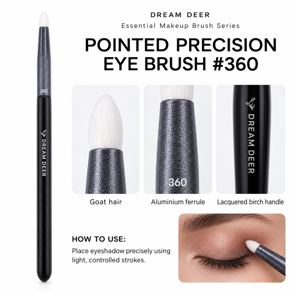 Dream Deer Pointed Precision Eye Brush #360 details and materials