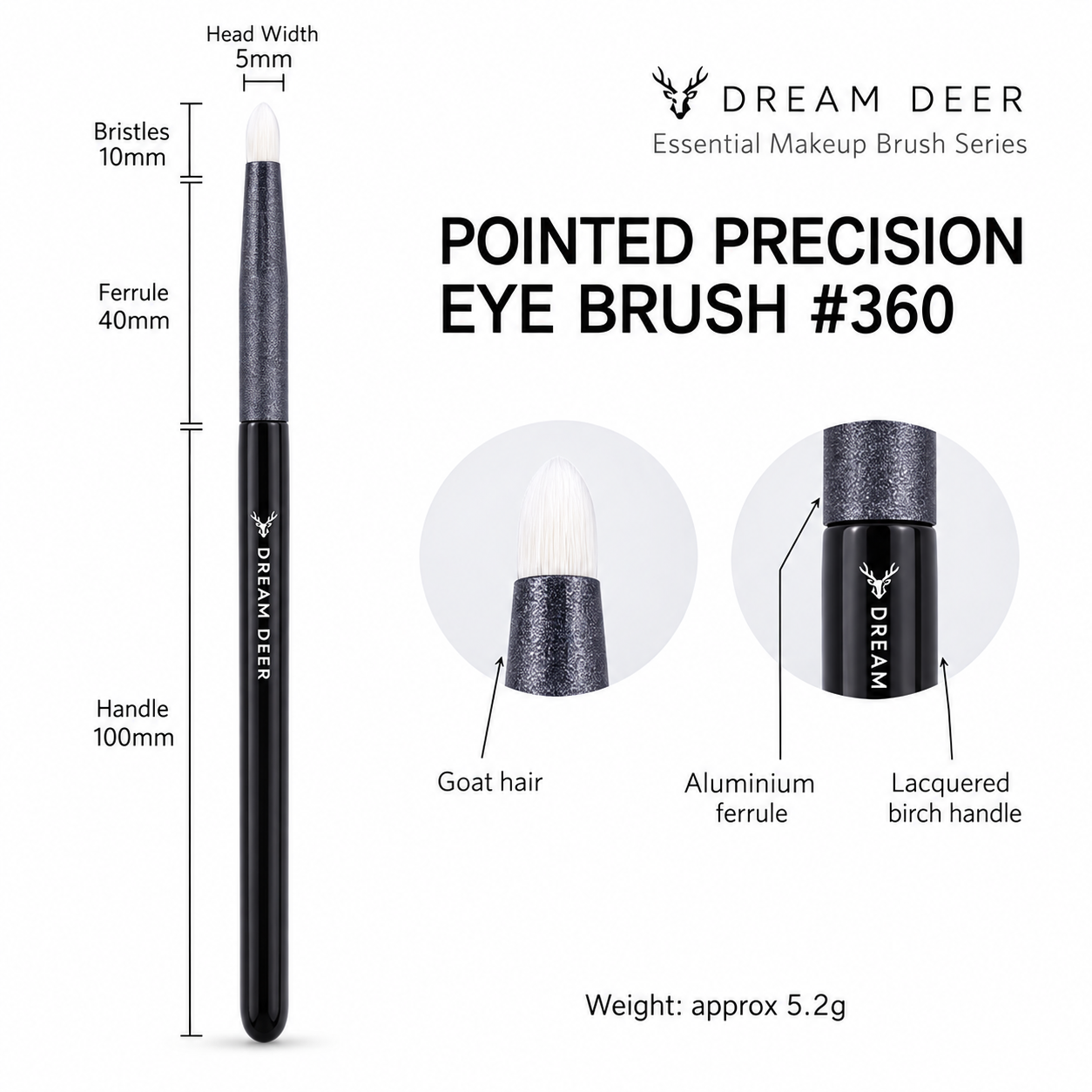 Dream Deer Pointed Precision Eye Brush #360 measurements