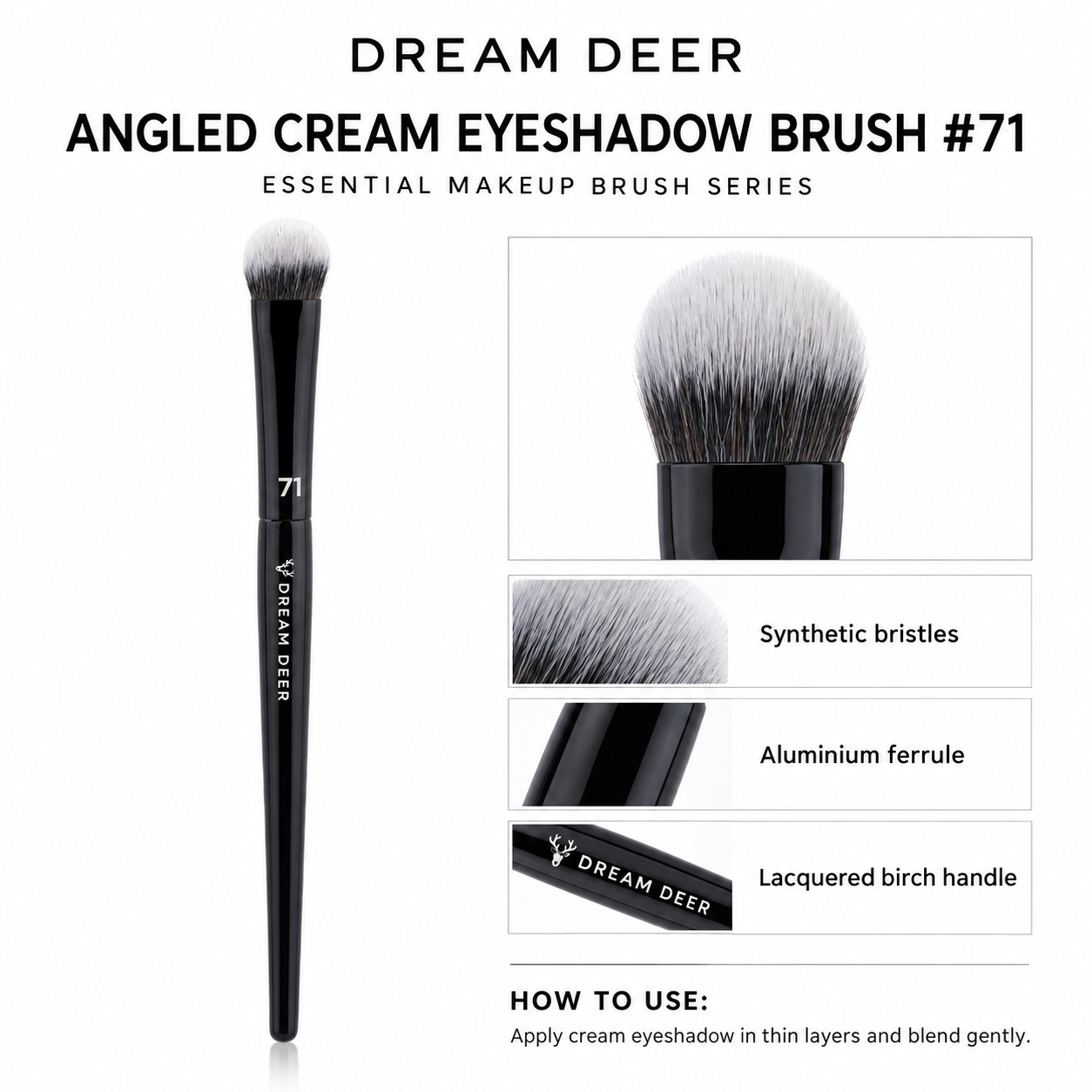 Dream Deer Angled Cream Eyeshadow Brush #71 details and materials